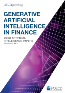 Развертывание и риски генеративного ИИ в финансовом секторе: Анализ и рекомендации по политике. Отчет OECD